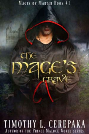 [Mages of Martir 01] • The Mage's Grave